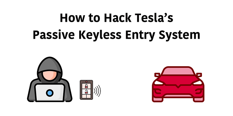 Tesla Keyless Entry System Hacked